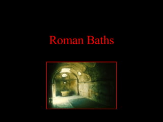 Roman Baths 