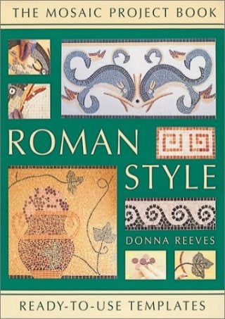 Roman Style: Mosaic Project Book
 
