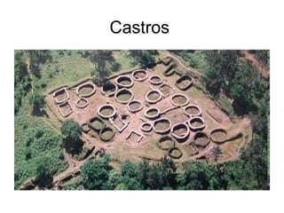 Castros
 