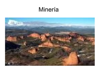 Minería
 