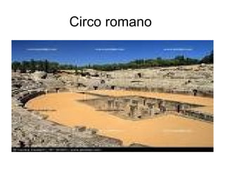 Circo romano
 