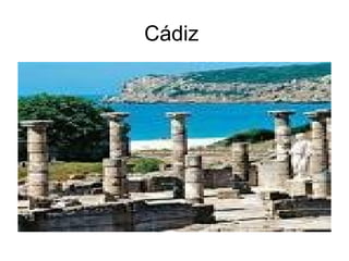 Cádiz
 