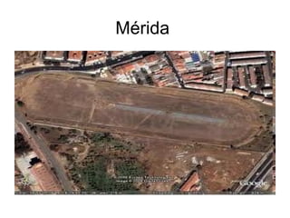 Mérida
 