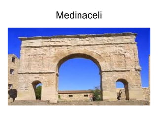 Medinaceli
 