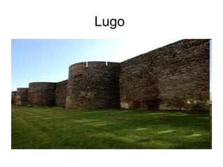 Lugo
 