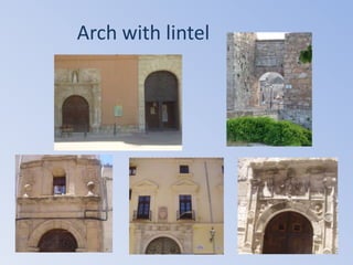 Arch with lintel
 
