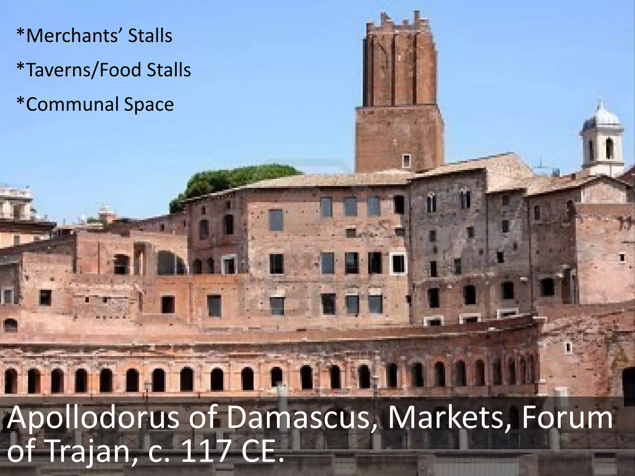 Apollodorus of Damascus, Forum of Trajan (Model), c. 117 CE.