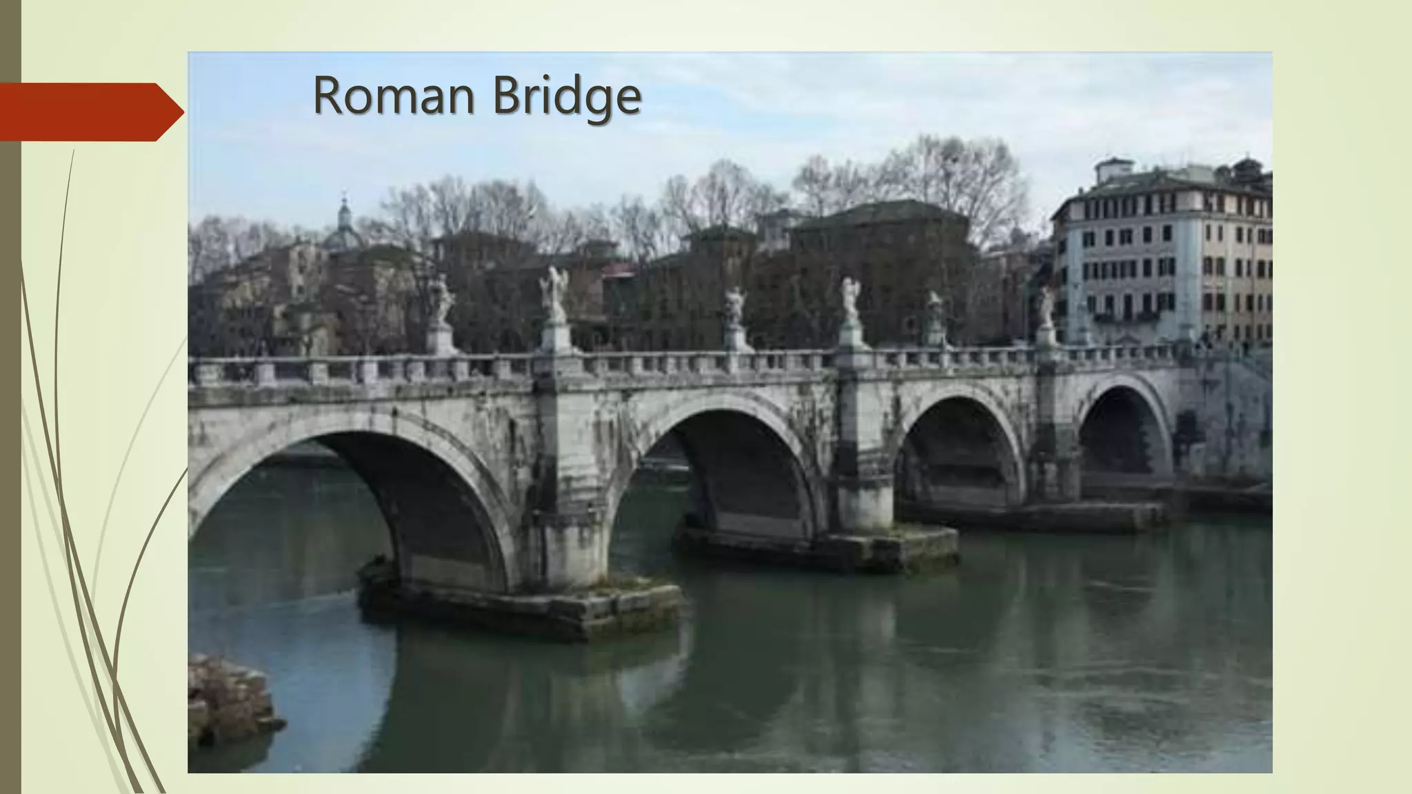 Roman Bridge
 