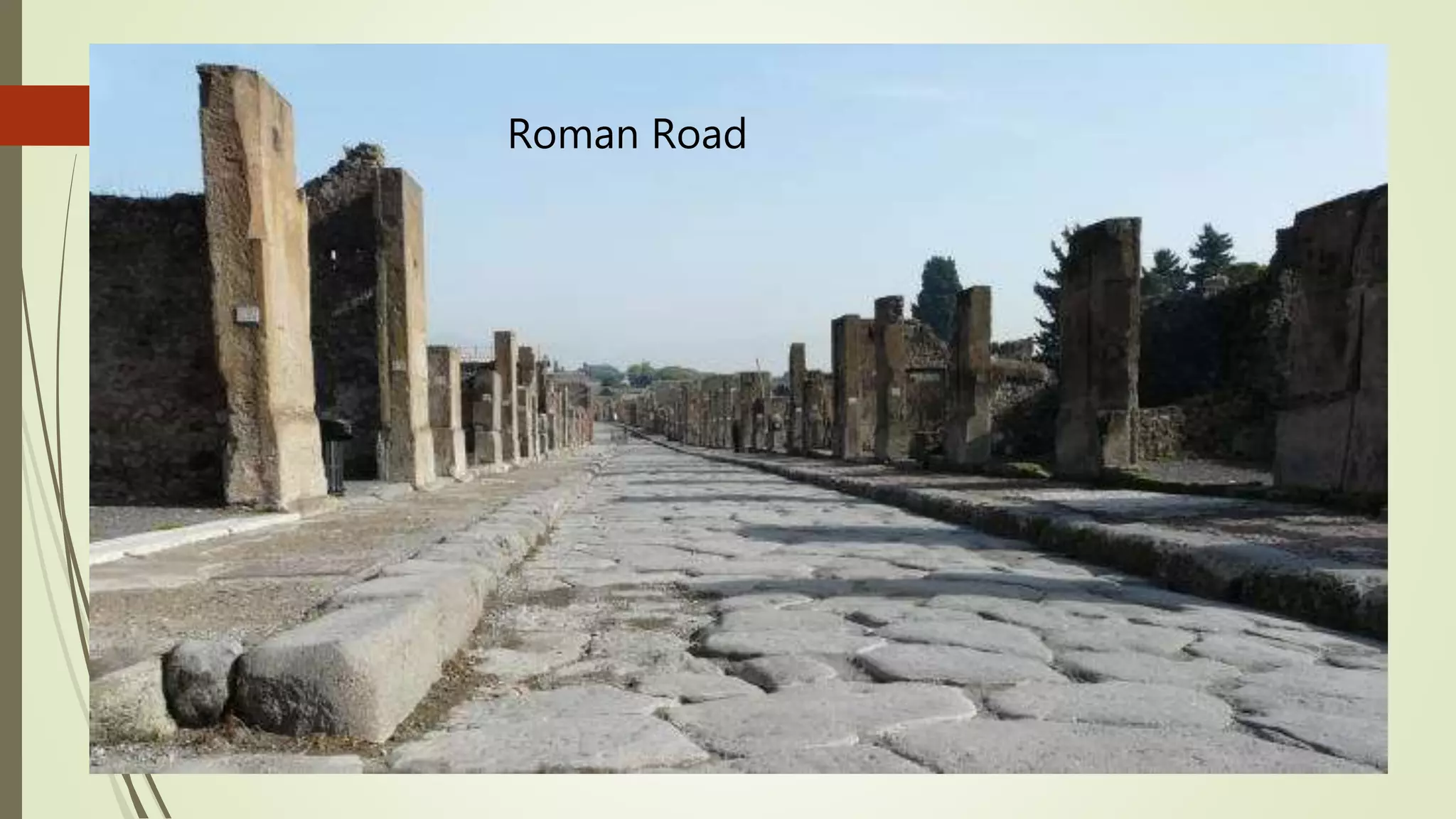 Roman Road
 