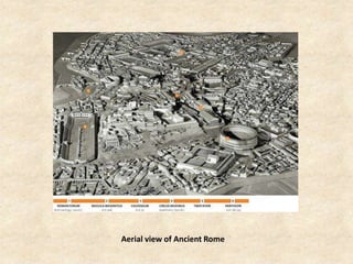 Aerial view of Ancient Rome
 