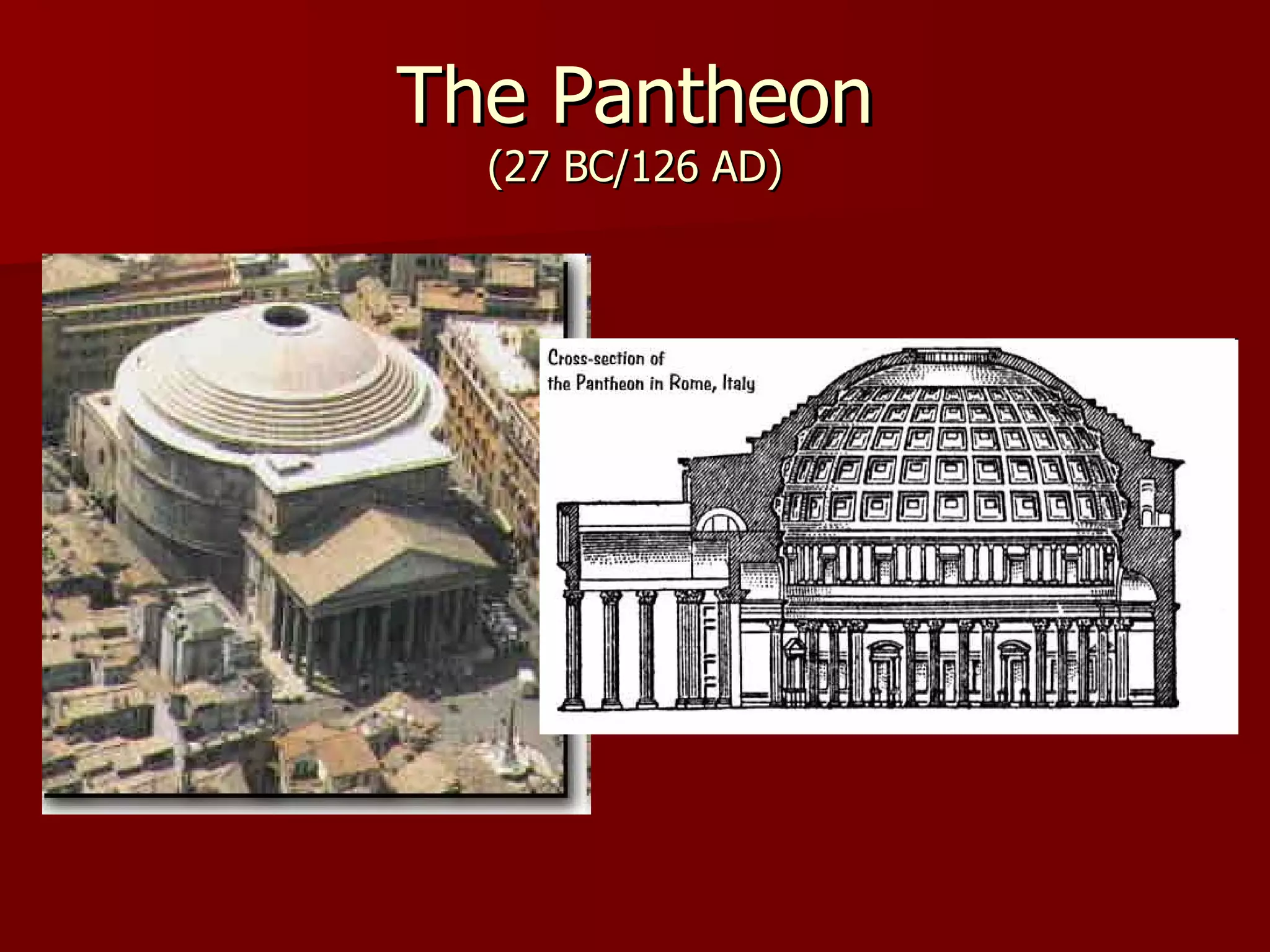 The Pantheon (27 BC/126 AD)