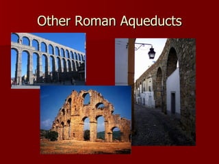 Other Roman Aqueducts 