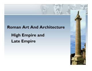 Roman Art Part 2.pdf and a art of Roman Empire | PDF