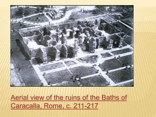 Aerial view of the ruins of the Baths of Caracalla, Rome, c. 211-217
