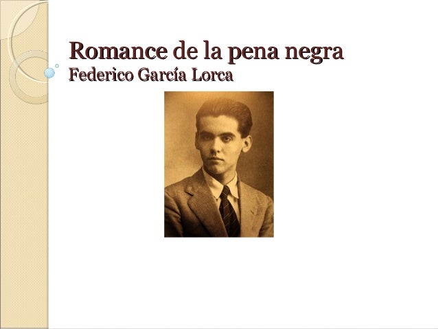 Romance de la pena negra