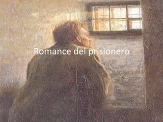Romance del prisionero 