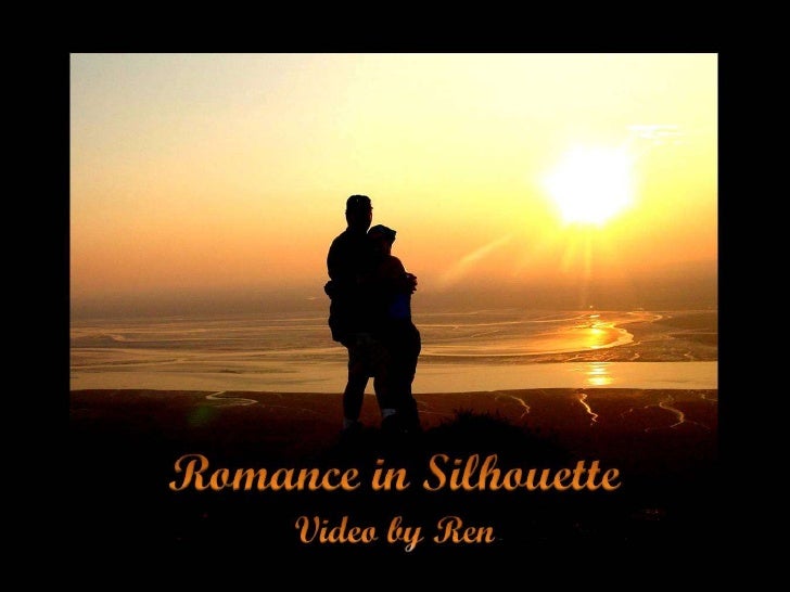 Romance in silhouette - with love sayings Romance in silhouette - with love sayings