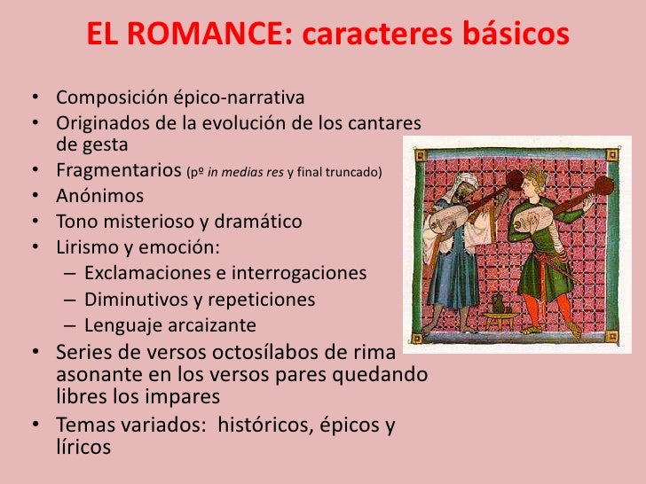 El Romancero y los romances El Romancero y los romances