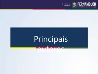 Principais
autores
 