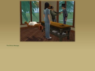 The Glitchy Massage.
 