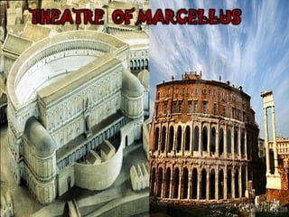 THEATRE OF MARCELLUS
 