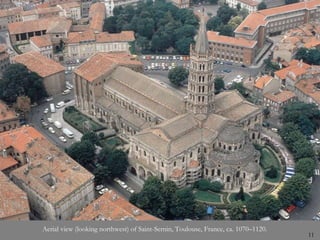 11
Aerial view (looking northwest) of Saint-Sernin, Toulouse, France, ca. 1070–1120.
 