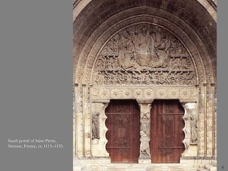 6
South portal of Saint-Pierre,
Moissac, France, ca. 1115–1135.
 