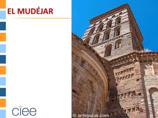 EL MUDÉJAR
 