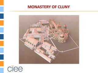MONASTERY OF CLUNY
 