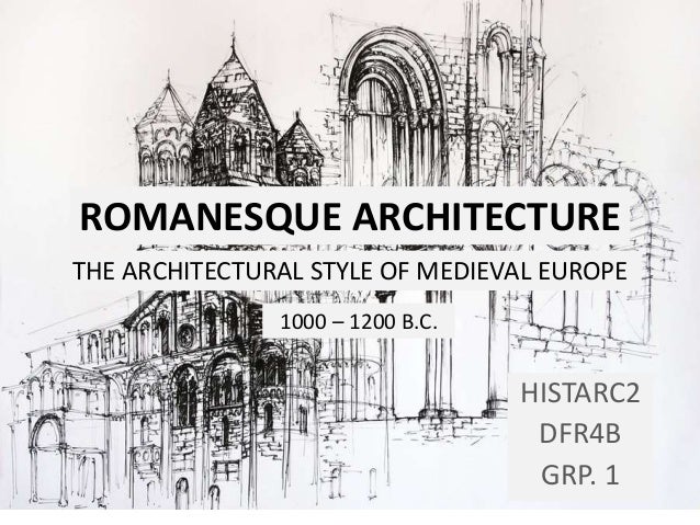 History Romanesque Architecture