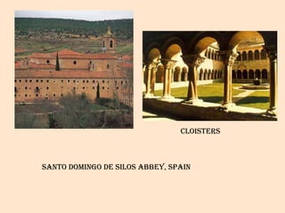 Santo domingo de silos abbey, spain CLOISTERS 