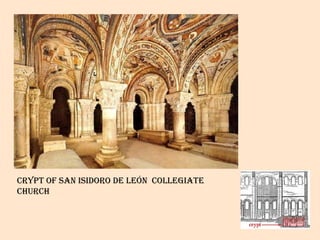 Crypt of san isidoro de león  collegiate church 