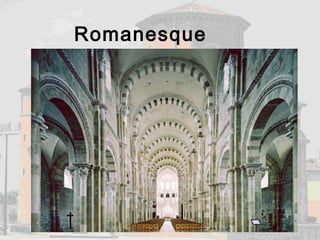 Romanesque
 