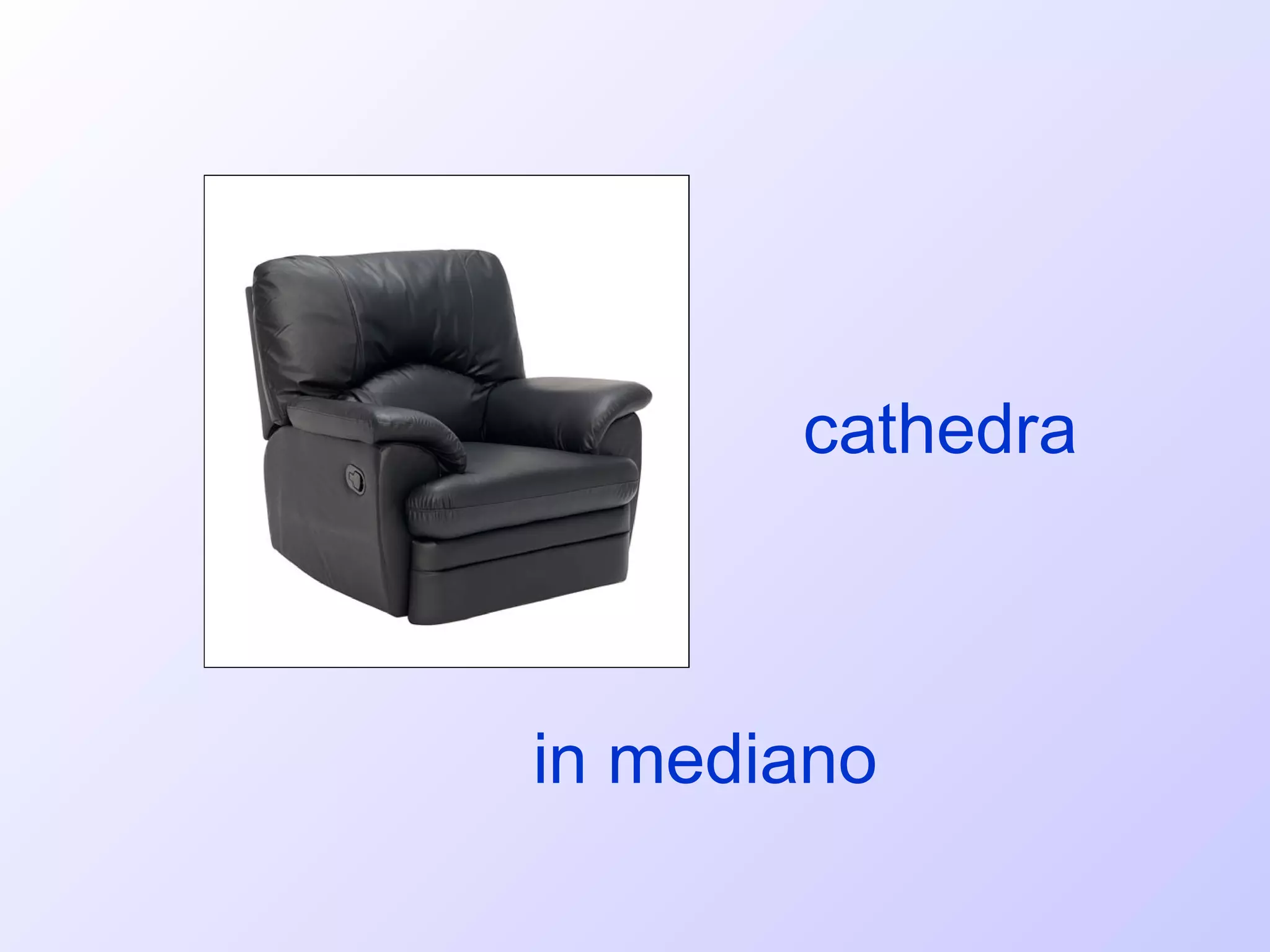 cathedra



in mediano
 