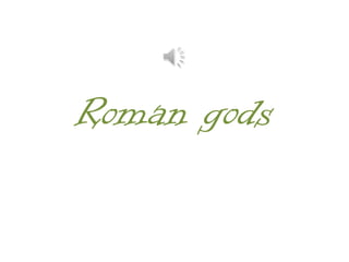 Roman gods 