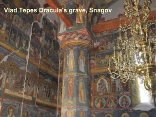 Vlad Tepes Dracula's grave, Snagov 