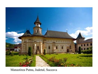 Manastirea Putna, Judetul, Suceava 