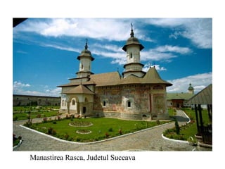 Manastirea Rasca, Judetul Suceava 