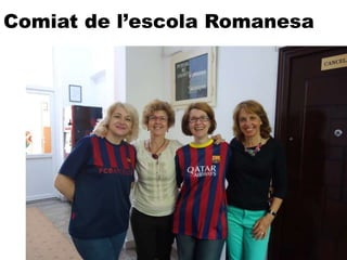 Comiat de l’escola Romanesa
 
