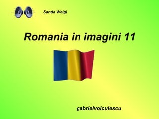 Romania in imagini 11 gabrielvoiculescu Sanda Weigl 