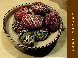 Easter eggs 