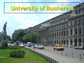 University of BucharestUniversity of Bucharest
 