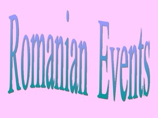 Romanian  Events 