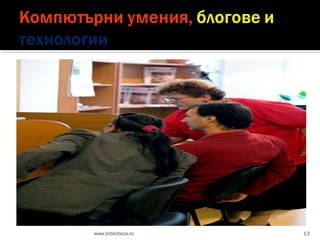 www.biblioteca.ro

13

 