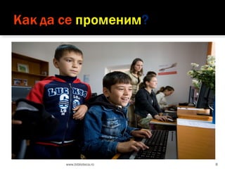 www.biblioteca.ro

8

 