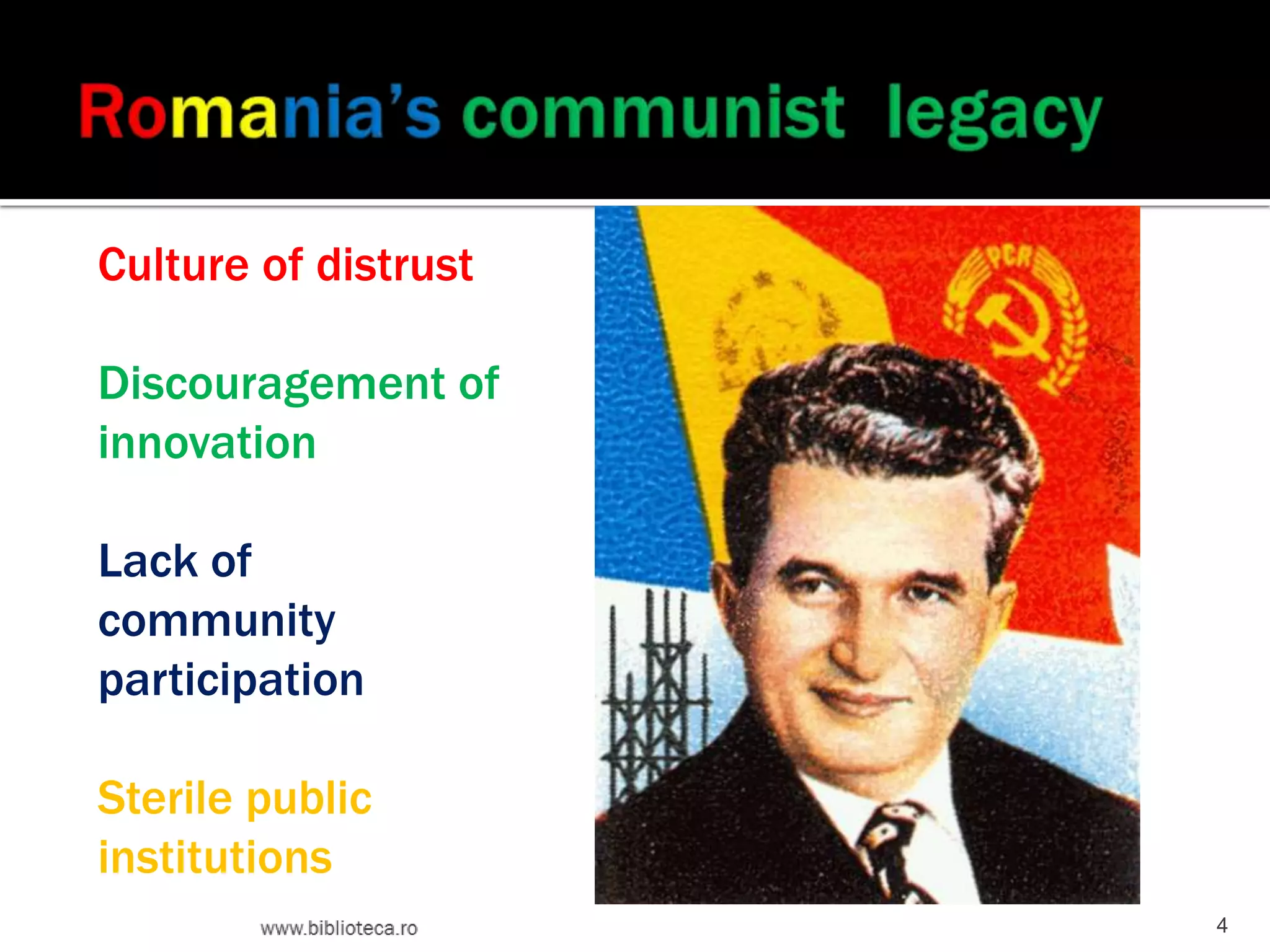 Culture of distrust
Discouragement of
innovation
Lack of
community
participation
Sterile public
institutions
4