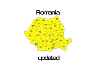 Romania  updated 