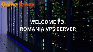 Romania VPS Server: The Best  VPS For Every Budget by Onlive Server  