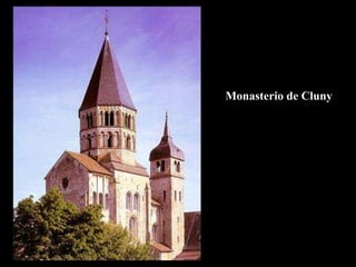 Monasterio de Cluny 