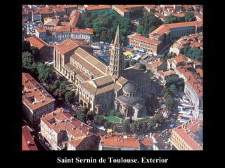 Saint Sernin de Toulouse. Exterior 